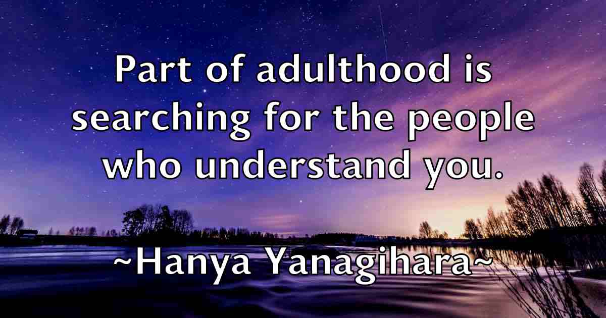 /images/quoteimage/hanya-yanagihara-fb-310142.jpg