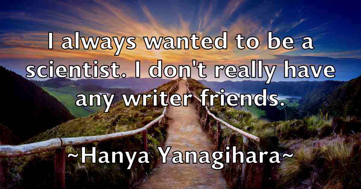 /images/quoteimage/hanya-yanagihara-fb-310157.jpg