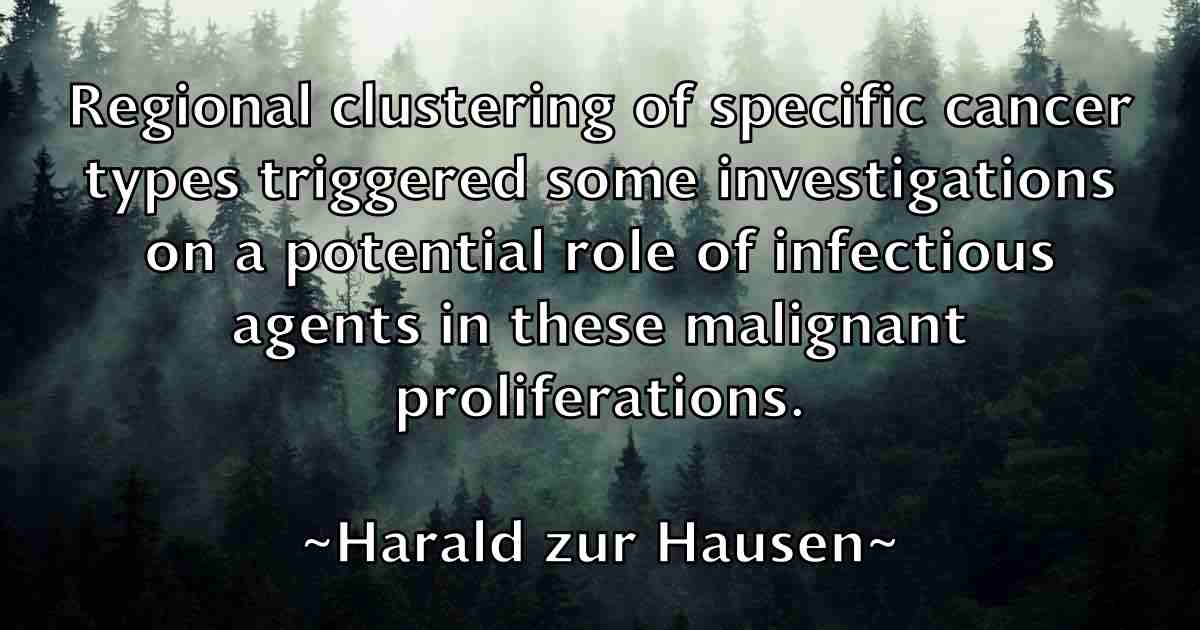 /images/quoteimage/harald-zur-hausen-fb-310233.jpg