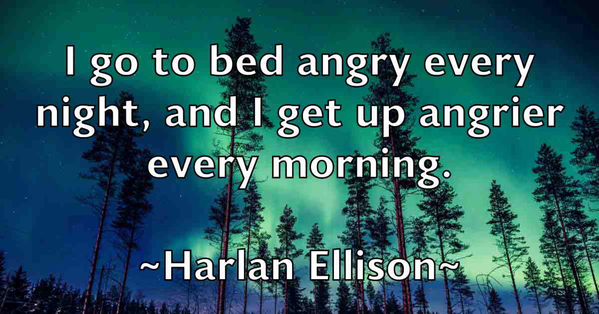 /images/quoteimage/harlan-ellison-fb-310548.jpg