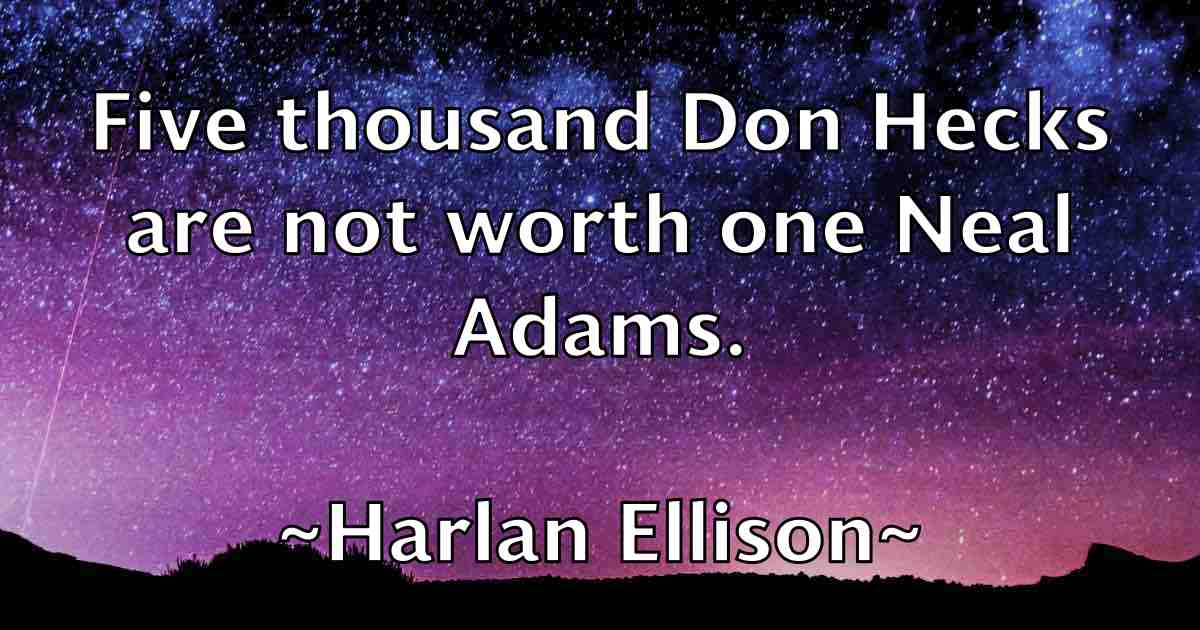 /images/quoteimage/harlan-ellison-fb-310562.jpg