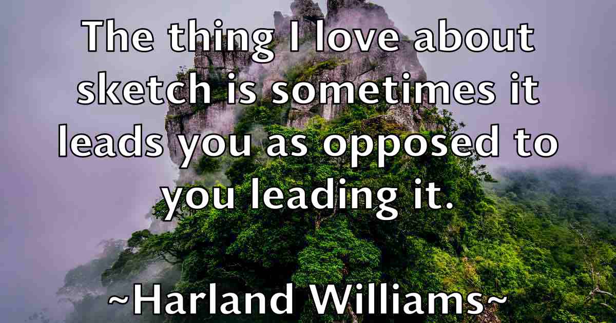 /images/quoteimage/harland-williams-fb-310593.jpg