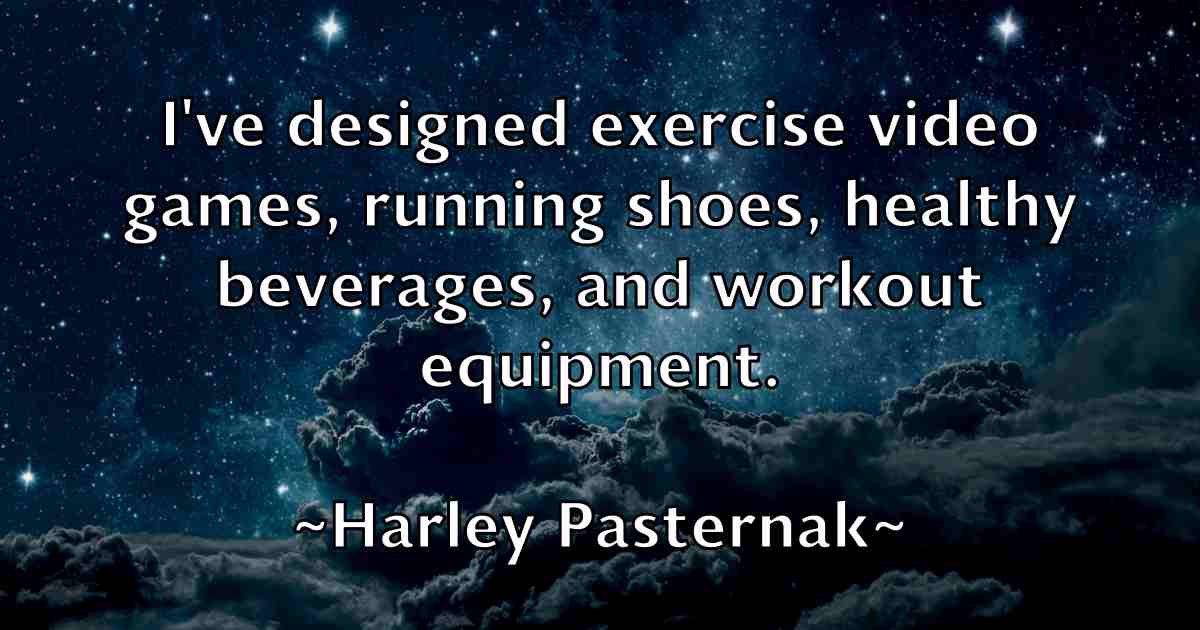 /images/quoteimage/harley-pasternak-fb-310674.jpg