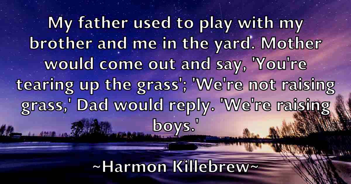 /images/quoteimage/harmon-killebrew-fb-310751.jpg