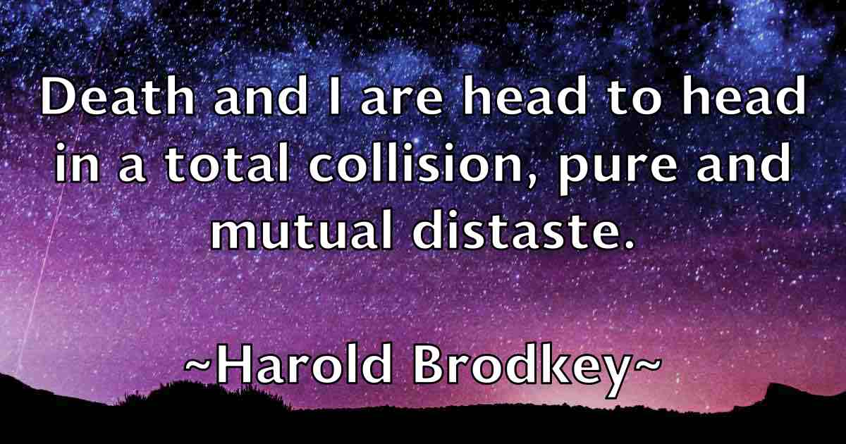/images/quoteimage/harold-brodkey-fb-310870.jpg