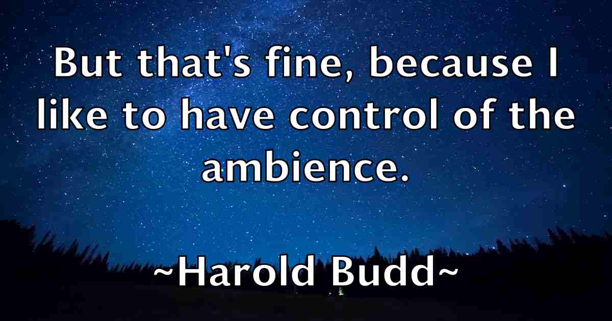 /images/quoteimage/harold-budd-fb-310883.jpg
