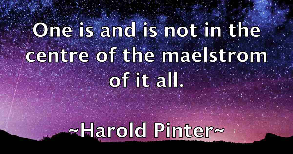 /images/quoteimage/harold-pinter-fb-311152.jpg