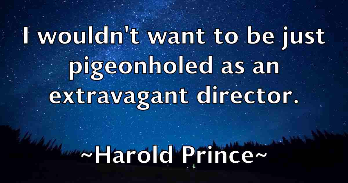 /images/quoteimage/harold-prince-fb-311207.jpg