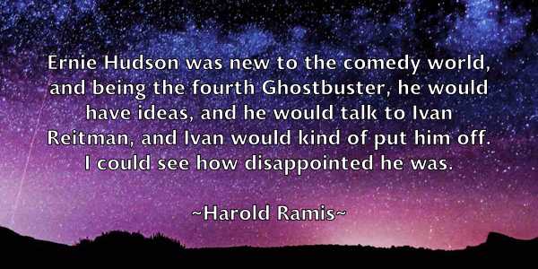 /images/quoteimage/harold-ramis-311248.jpg