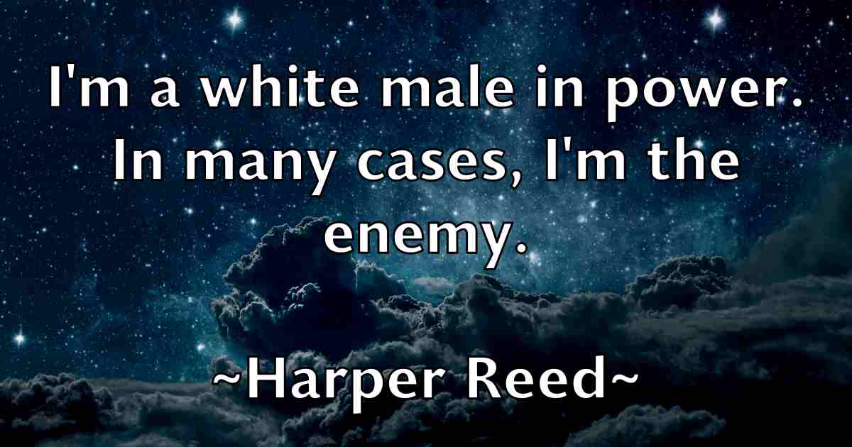/images/quoteimage/harper-reed-fb-311420.jpg