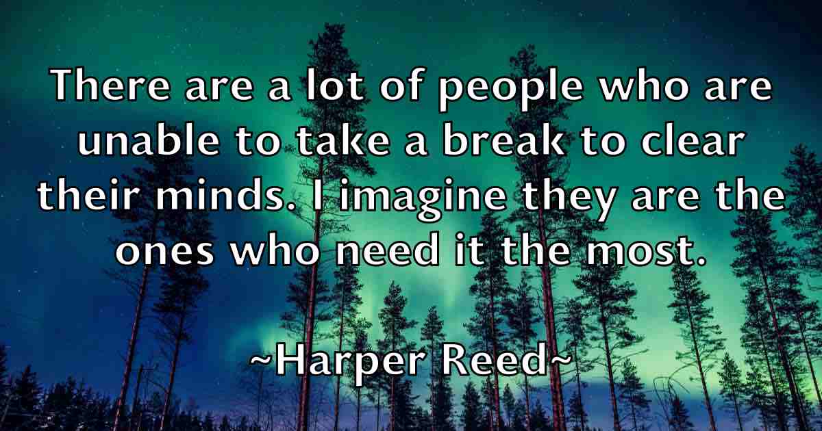 /images/quoteimage/harper-reed-fb-311428.jpg