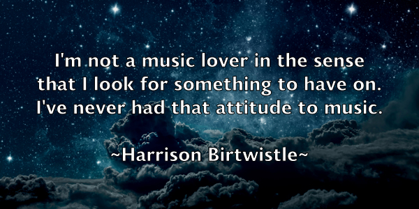 /images/quoteimage/harrison-birtwistle-311793.jpg