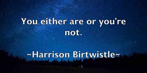/images/quoteimage/harrison-birtwistle-311795.jpg