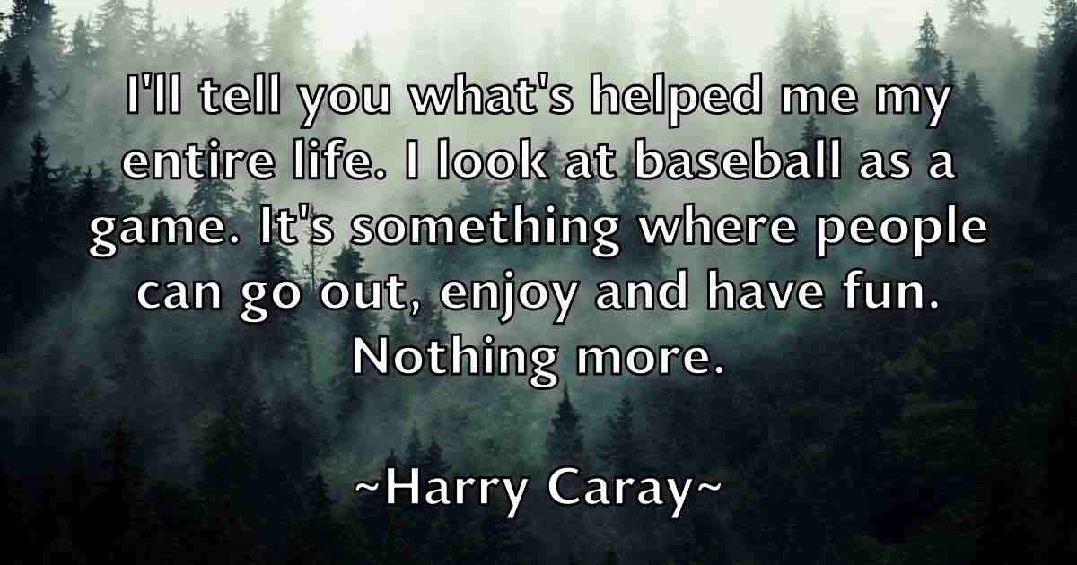 /images/quoteimage/harry-caray-fb-312036.jpg