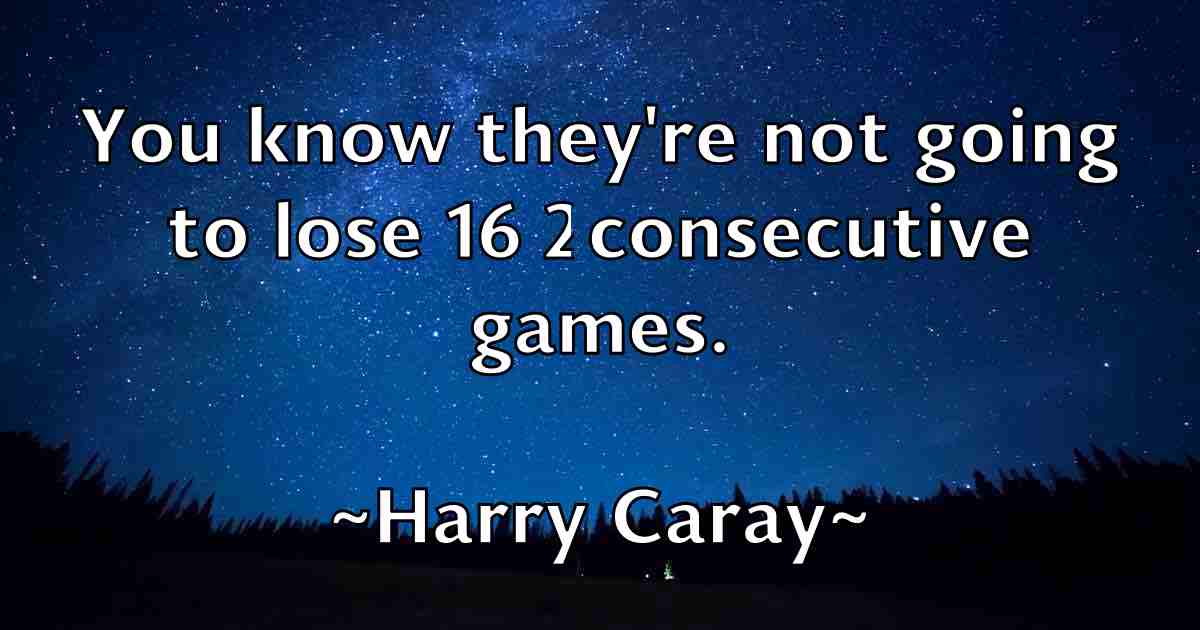 /images/quoteimage/harry-caray-fb-312040.jpg