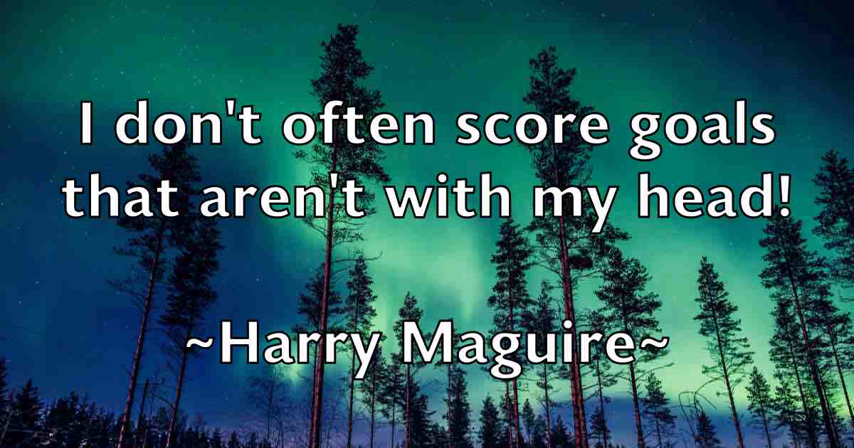 /images/quoteimage/harry-maguire-fb-312564.jpg