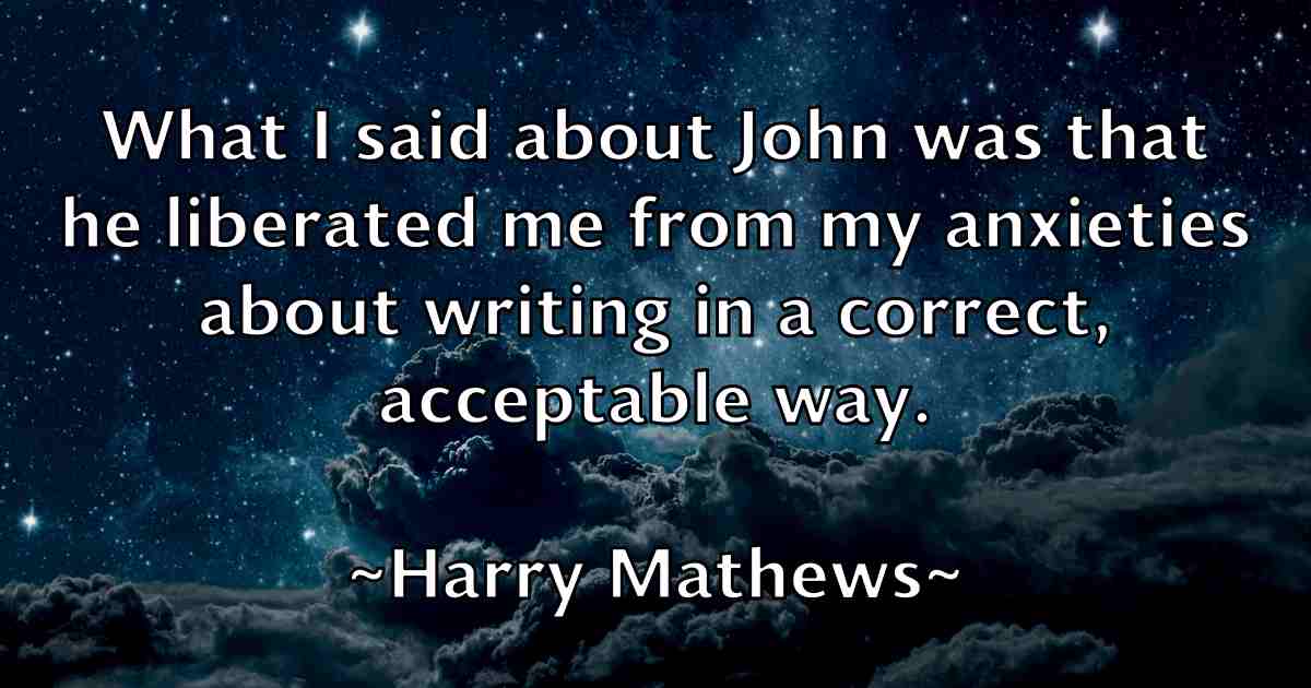 /images/quoteimage/harry-mathews-fb-312614.jpg