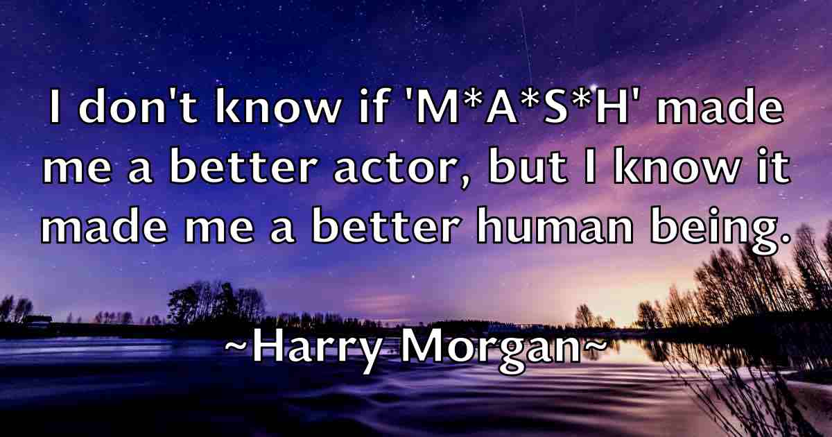 /images/quoteimage/harry-morgan-fb-312638.jpg