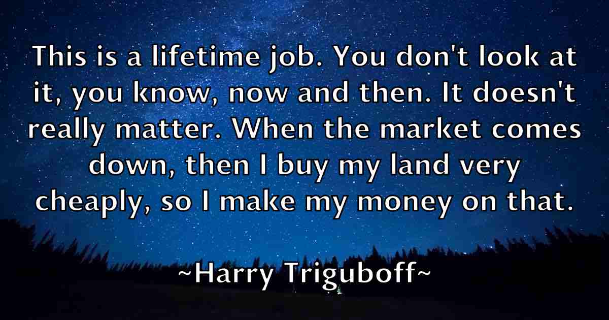 /images/quoteimage/harry-triguboff-fb-312992.jpg