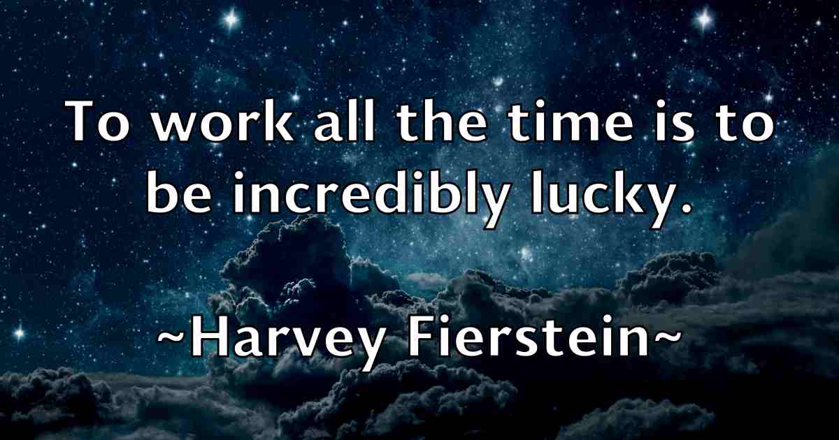 /images/quoteimage/harvey-fierstein-fb-313344.jpg