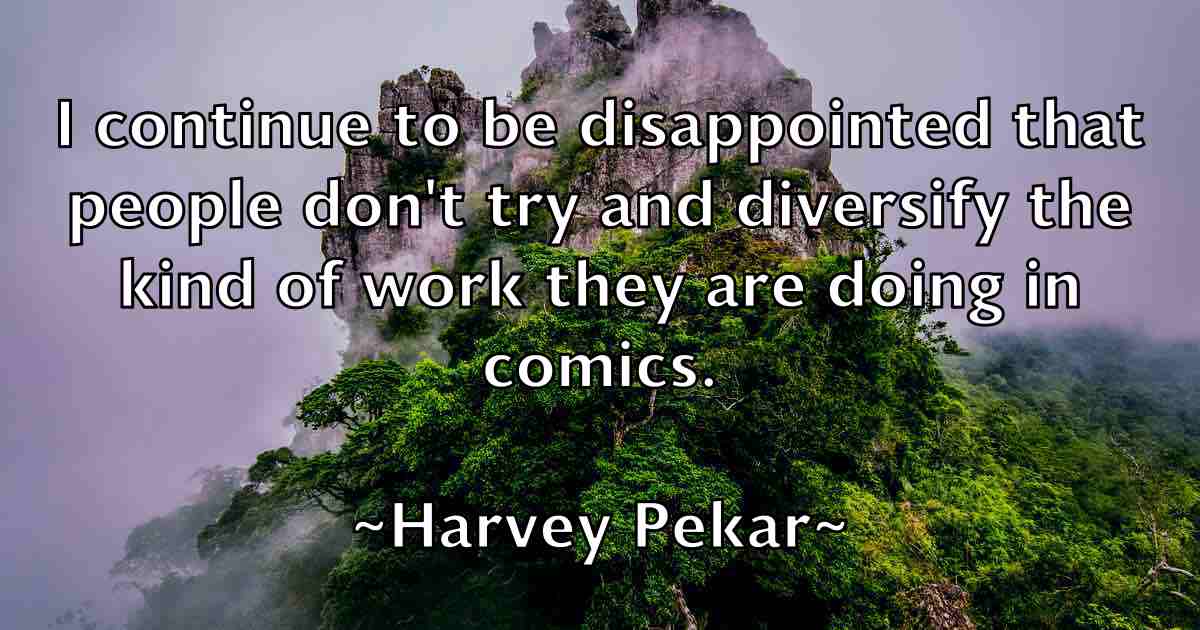 /images/quoteimage/harvey-pekar-fb-313595.jpg