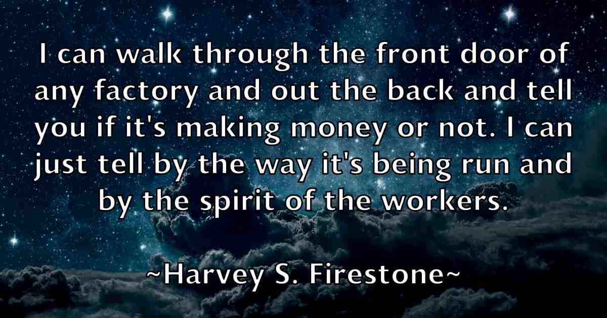 /images/quoteimage/harvey-s-firestone-fb-313652.jpg