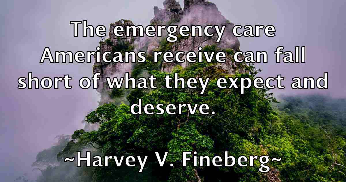 /images/quoteimage/harvey-v-fineberg-fb-313658.jpg