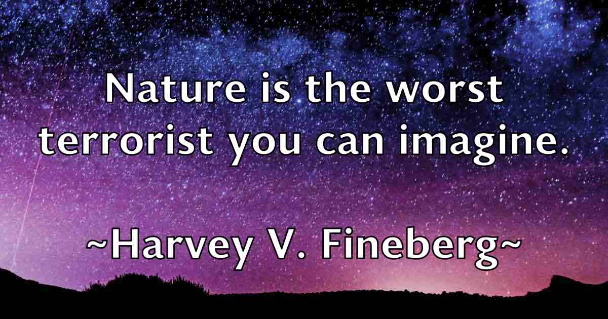 /images/quoteimage/harvey-v-fineberg-fb-313660.jpg