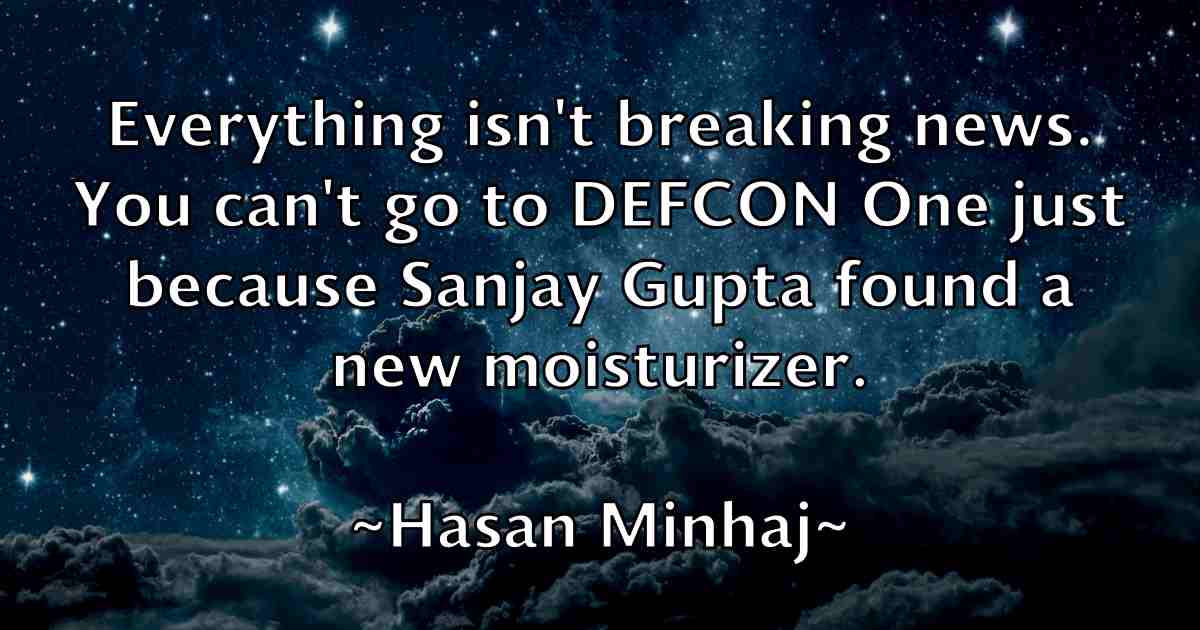 /images/quoteimage/hasan-minhaj-fb-313713.jpg