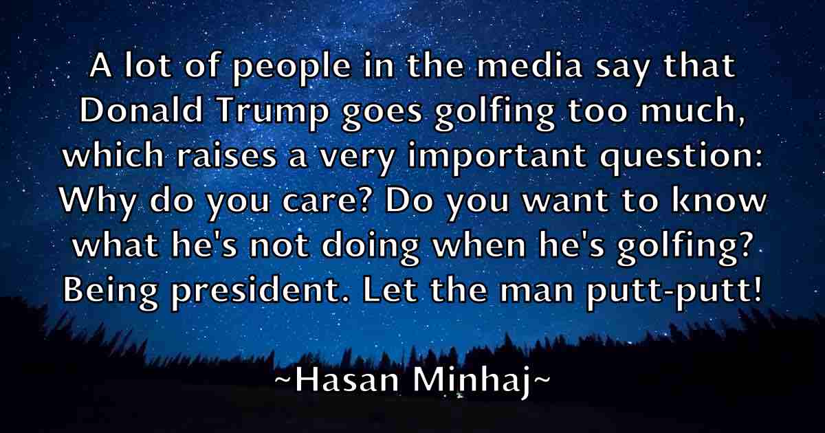 /images/quoteimage/hasan-minhaj-fb-313766.jpg