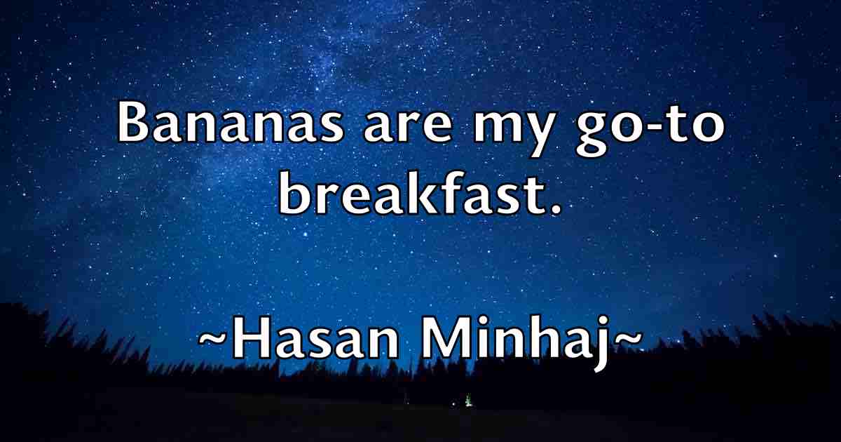 /images/quoteimage/hasan-minhaj-fb-313779.jpg