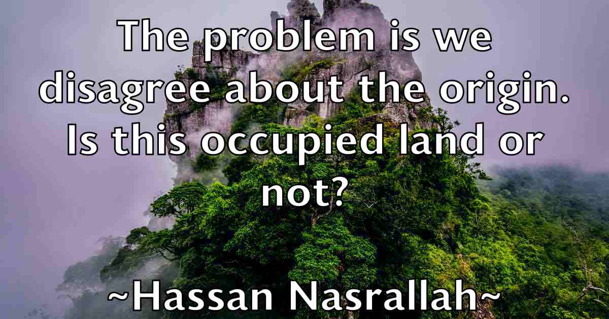 /images/quoteimage/hassan-nasrallah-fb-313858.jpg