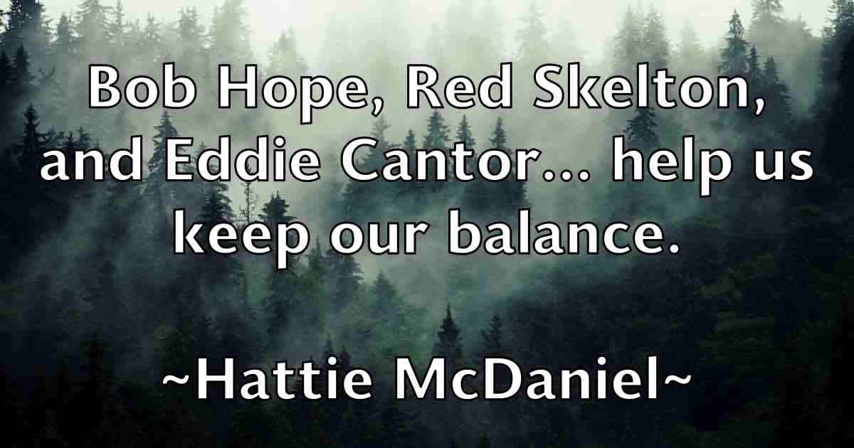/images/quoteimage/hattie-mcdaniel-fb-313987.jpg