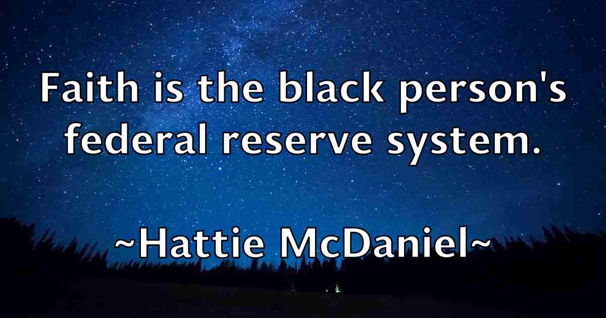 /images/quoteimage/hattie-mcdaniel-fb-313988.jpg
