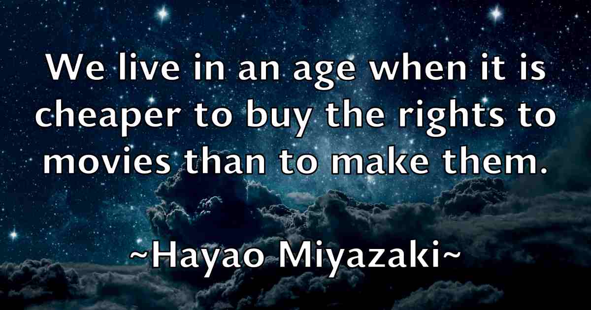 /images/quoteimage/hayao-miyazaki-fb-314089.jpg