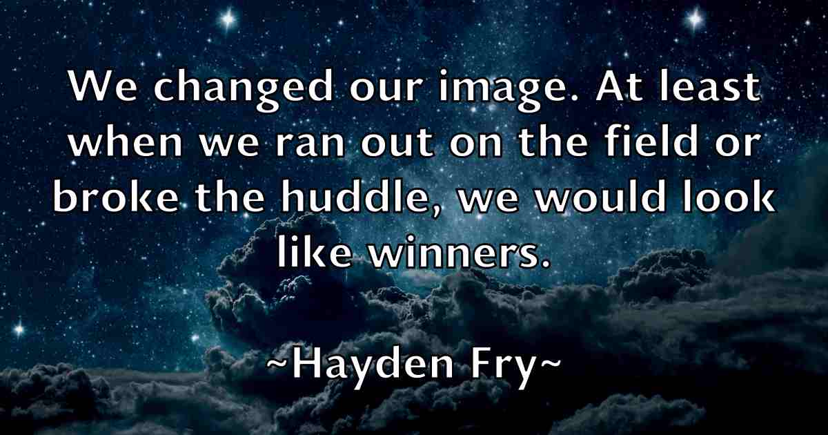 /images/quoteimage/hayden-fry-fb-314130.jpg