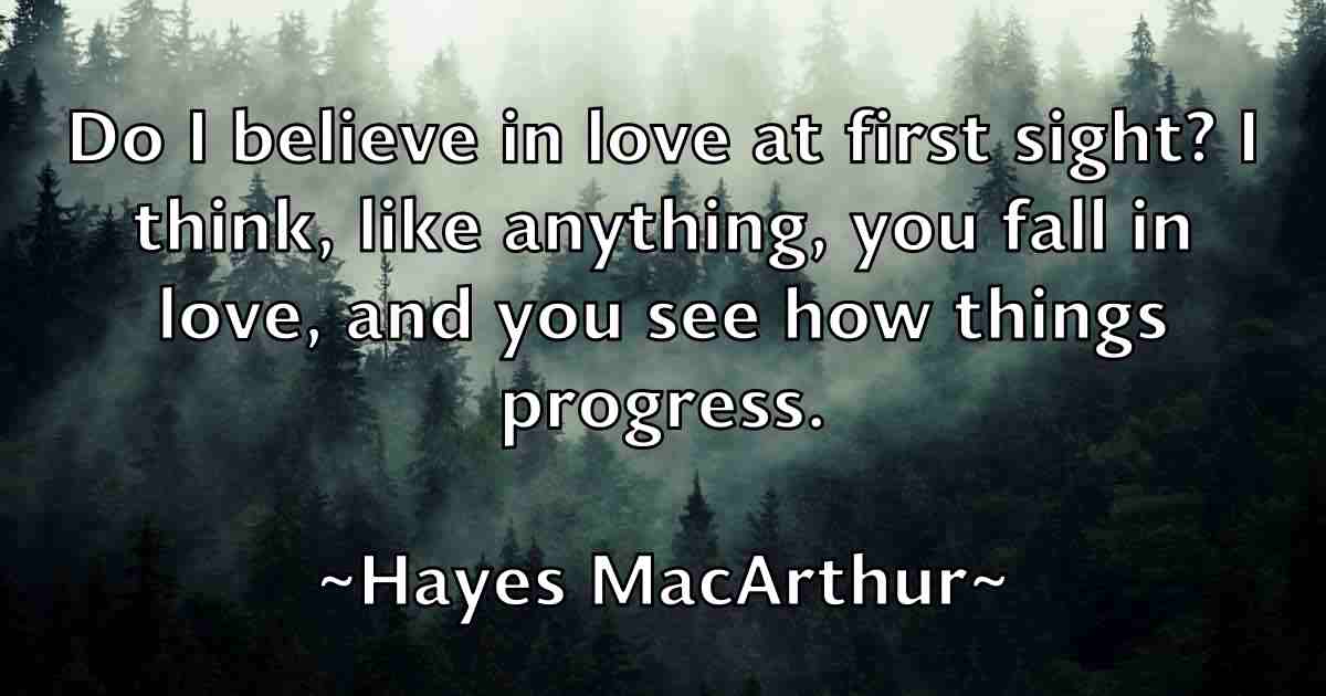 /images/quoteimage/hayes-macarthur-fb-314181.jpg