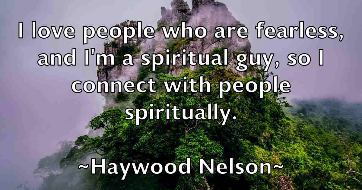 /images/quoteimage/haywood-nelson-fb-314386.jpg