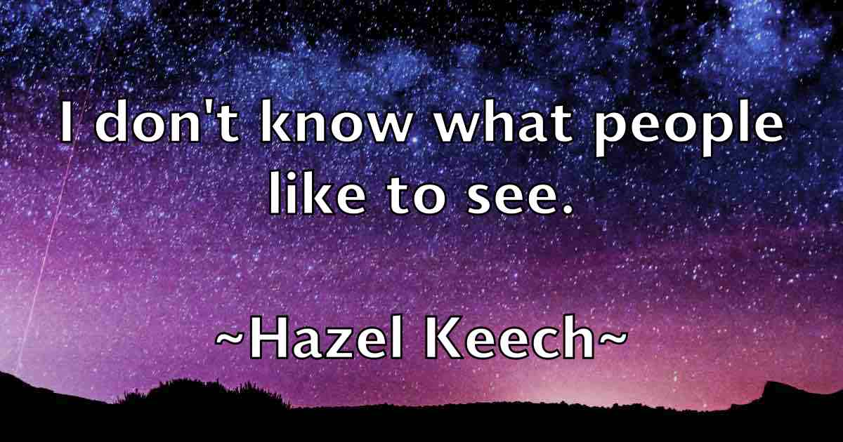 /images/quoteimage/hazel-keech-fb-314407.jpg