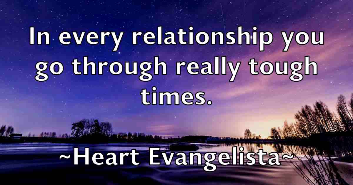 /images/quoteimage/heart-evangelista-fb-314493.jpg