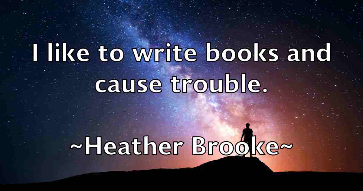 /images/quoteimage/heather-brooke-fb-314642.jpg