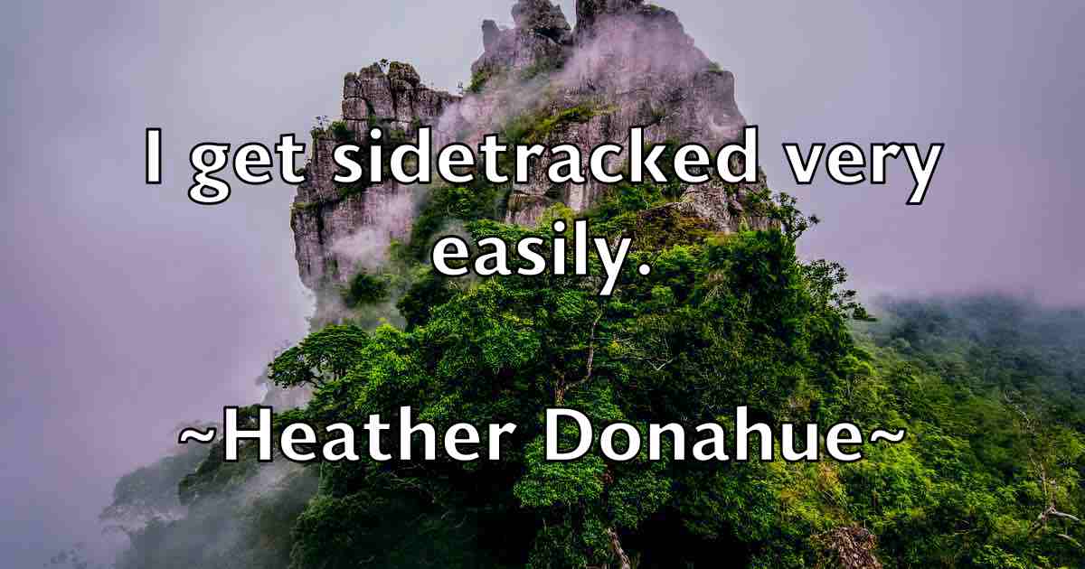 /images/quoteimage/heather-donahue-fb-314779.jpg
