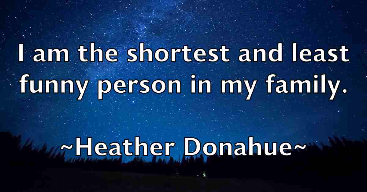 /images/quoteimage/heather-donahue-fb-314781.jpg