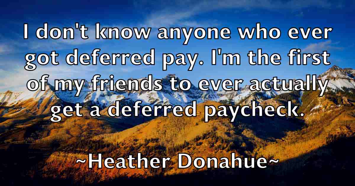 /images/quoteimage/heather-donahue-fb-314792.jpg