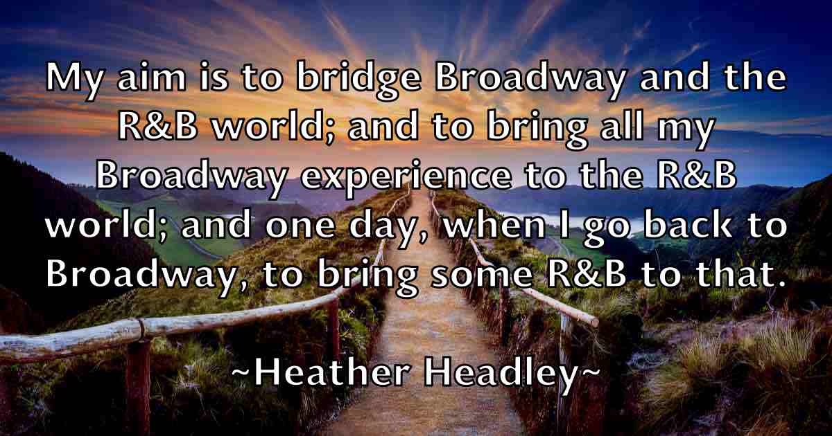 /images/quoteimage/heather-headley-fb-314865.jpg