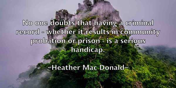 /images/quoteimage/heather-mac-donald-314913.jpg