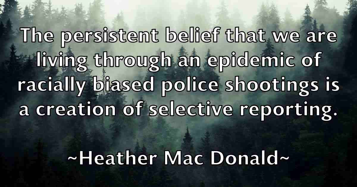 /images/quoteimage/heather-mac-donald-fb-314959.jpg
