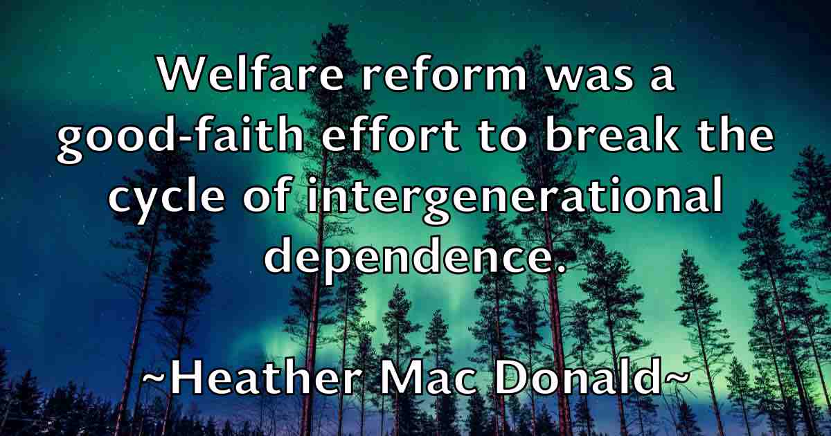 /images/quoteimage/heather-mac-donald-fb-314989.jpg