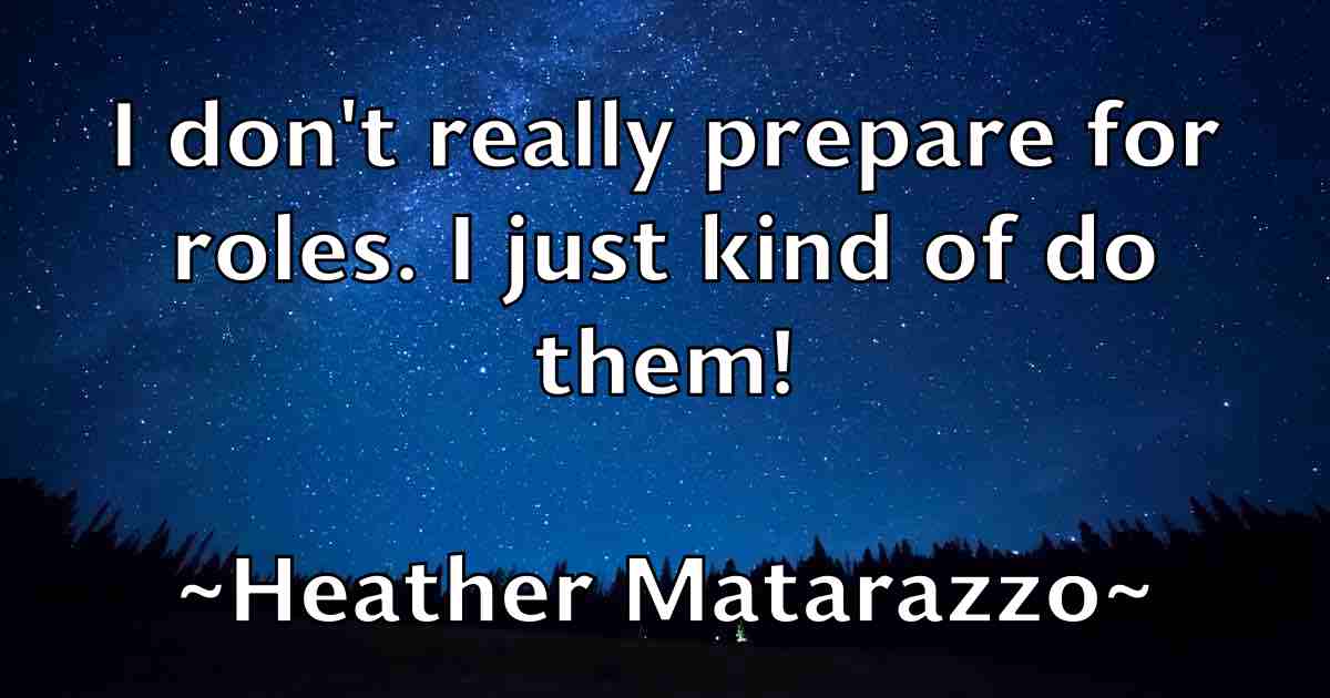 /images/quoteimage/heather-matarazzo-fb-315029.jpg
