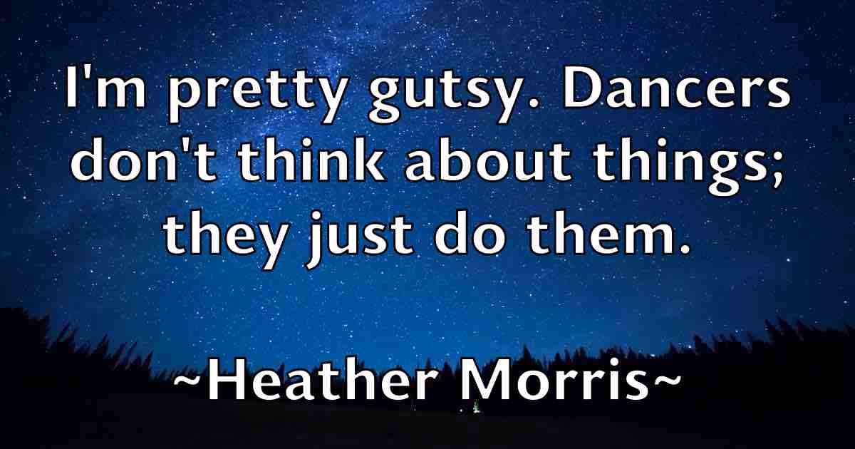 /images/quoteimage/heather-morris-fb-315099.jpg